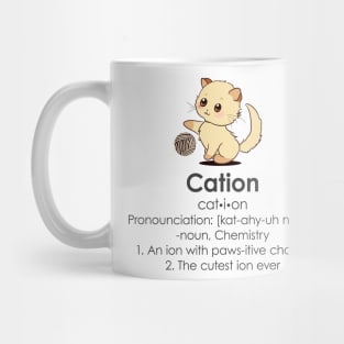 Cation Chemistry Pawsitive Element' Science Cat Mug